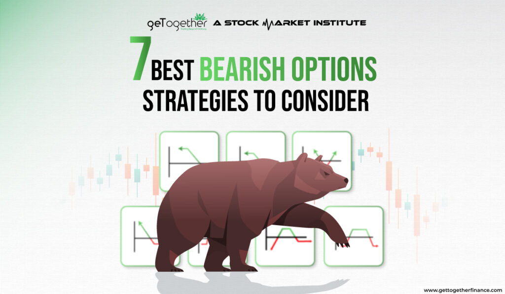 Best Bearish Options Strategies