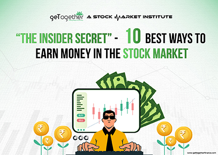 “The Insider Secret” – 10 Best Ways to Earn Money in the Stock Market